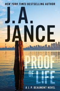 J.P. Beaumont 23 Proof of Life September 5 2017 J.A. Jance Blog