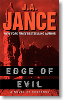 Ali Renolds series number 1, Edge Of Evil, by J.A. Jance.