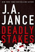 Ali Renolds series number 8, Deadly Stakes, by J.A. Jance.