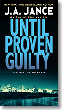 J.P. Beaumont series book number 1, Until Proven Guilty, by J.A. Jance.