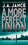 J.P. Beaumont series book number 6, A More Perfect Union, by J.A. Jance.