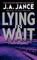 J.P. Beaumont series book number 12, Lying In Wait, by J.A. Jance.