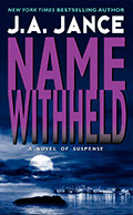 J.P. Beaumont series book number 13, Name Withheld, by J.A. Jance.