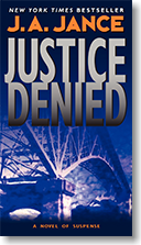 J.P. Beaumont series book number 18, Justice Denied, by J.A. Jance.