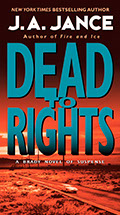 Dead To Rights, Joanna Brady series number 4, by J.A. Jance.