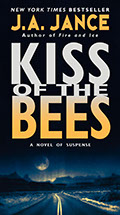 Kiss Of the Bees, Walker Family series number 2, by J.A. Jance